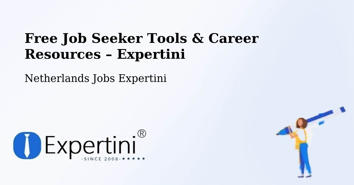 Free Job Seeker Tools & Career Resources – Wildervank - Wildervank, Netherlands Jobs Expertini